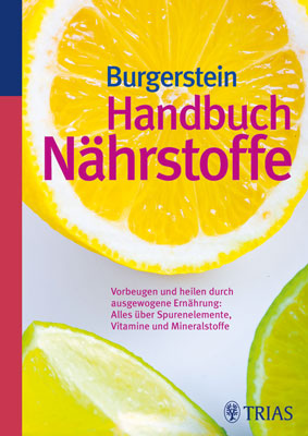 Burgersteins Handbuch Nährstoffe